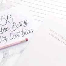 50 More Beauty Blog Post Ideas